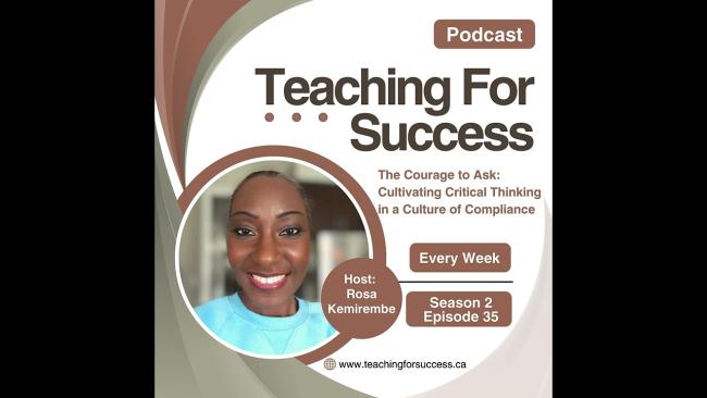 Embedded thumbnail for The Courage to Ask: Cultivating Critical Thinking in a Culture of Compliance - Sn. 2 - Ep. 35