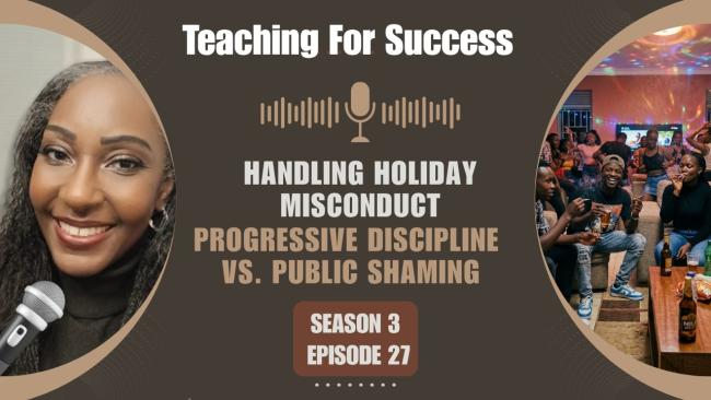 Embedded thumbnail for Handling Holiday Misconduct – Progressive Discipline vs. Public Shaming - Sn. 3 - Ep. 27